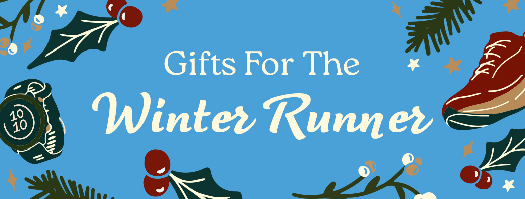 Gifts For Winter Runners